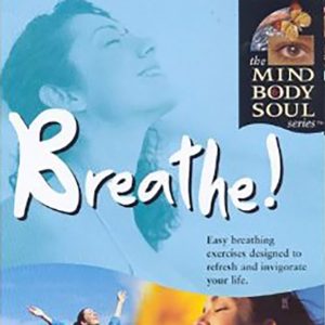 Breathe!