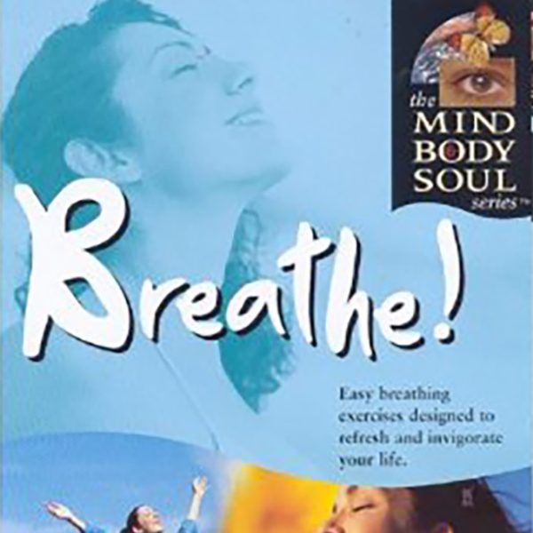 Breathe!