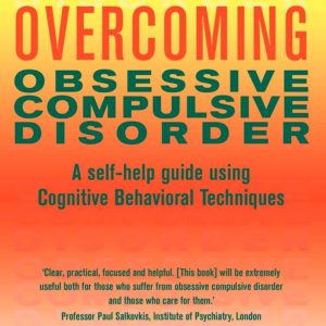 Overcoming Obsessive Compulsive Disorder