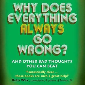 Why does everything always go wrong?
