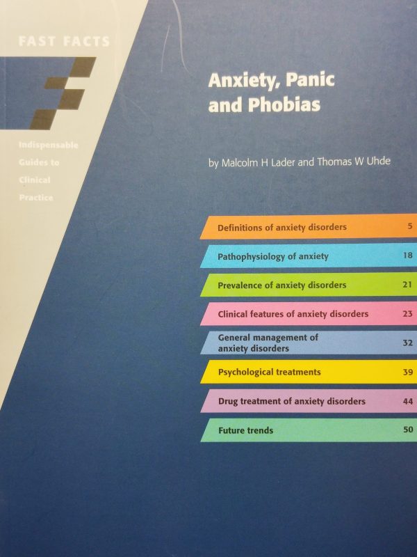 Fast Facts 1 : Anxiety, Panic and Phobias by Malcolm H Lader and Thomas W Uhde