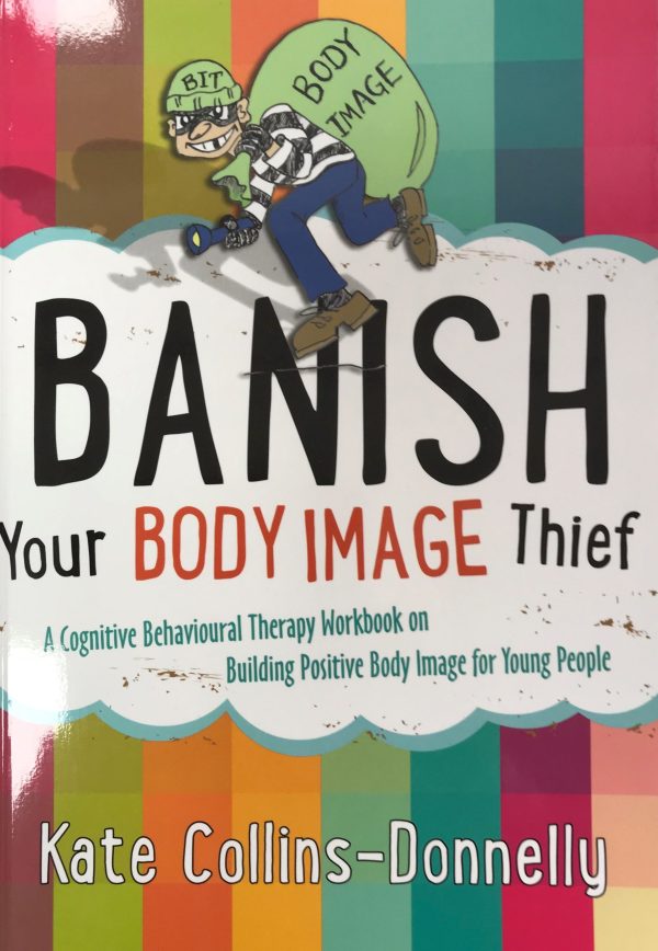 Banish your Body Image Thief