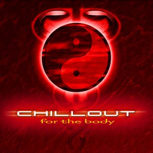 Chillout for the body CD