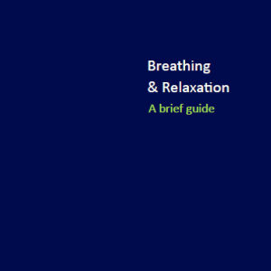 Breathing and relaxation guide